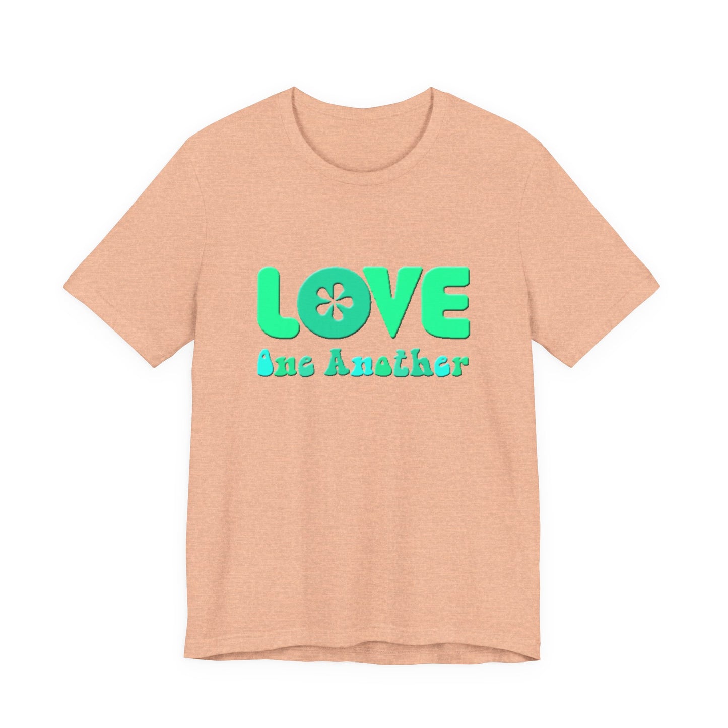 Love One Another Teal T-Shirt Short Sleeve