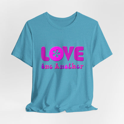 Love One Another Pink T-Shirt Short Sleeve