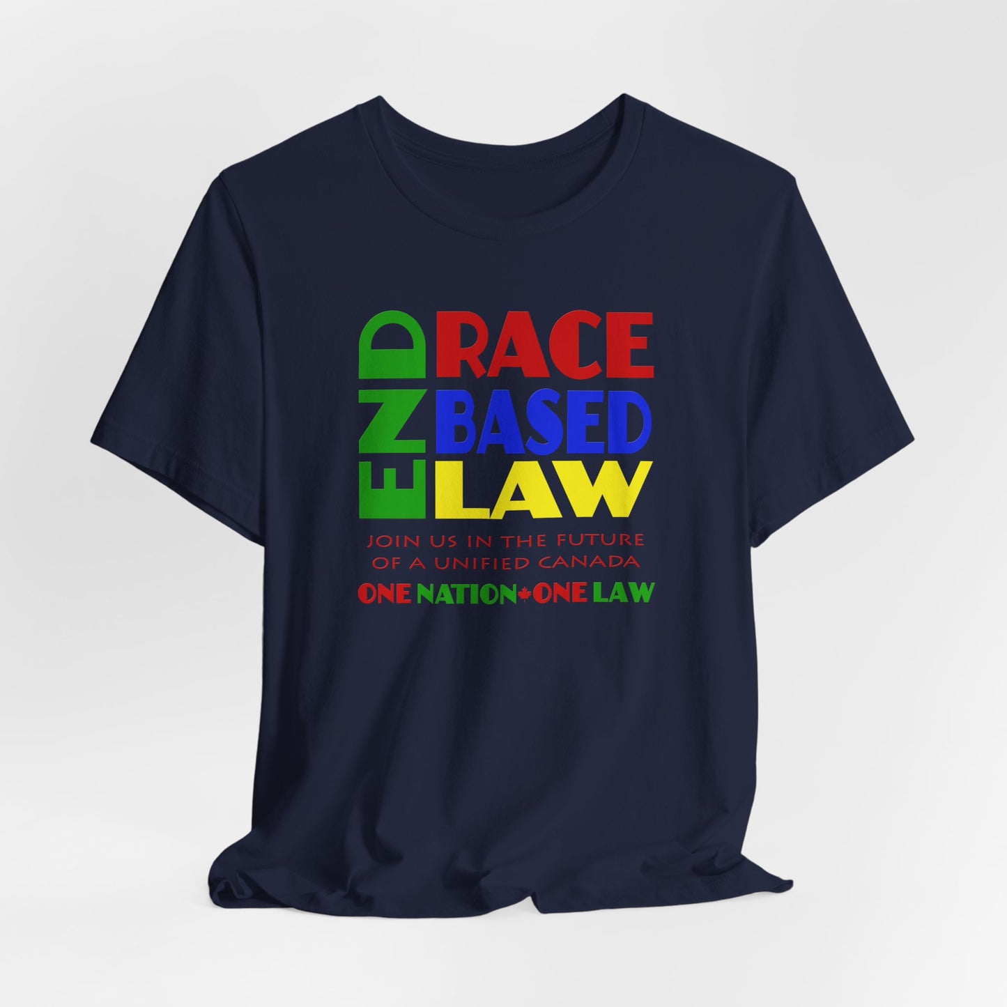 END RACE BASED LAW Canada Crayon Colours T-Shirt Short Sleeve