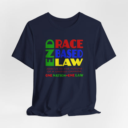 END RACE BASED LAW Canada Crayon Colours T-Shirt Short Sleeve