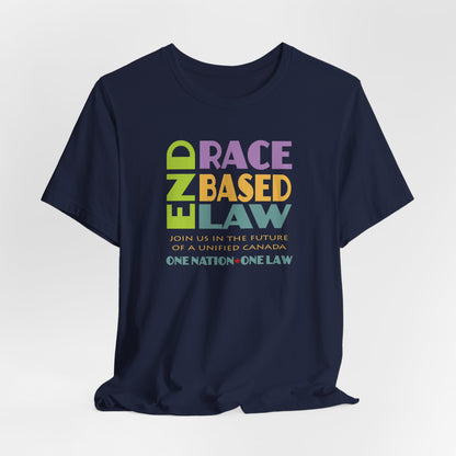 END RACE BASED LAW Canada Pastel T-Shirt Short Sleeve