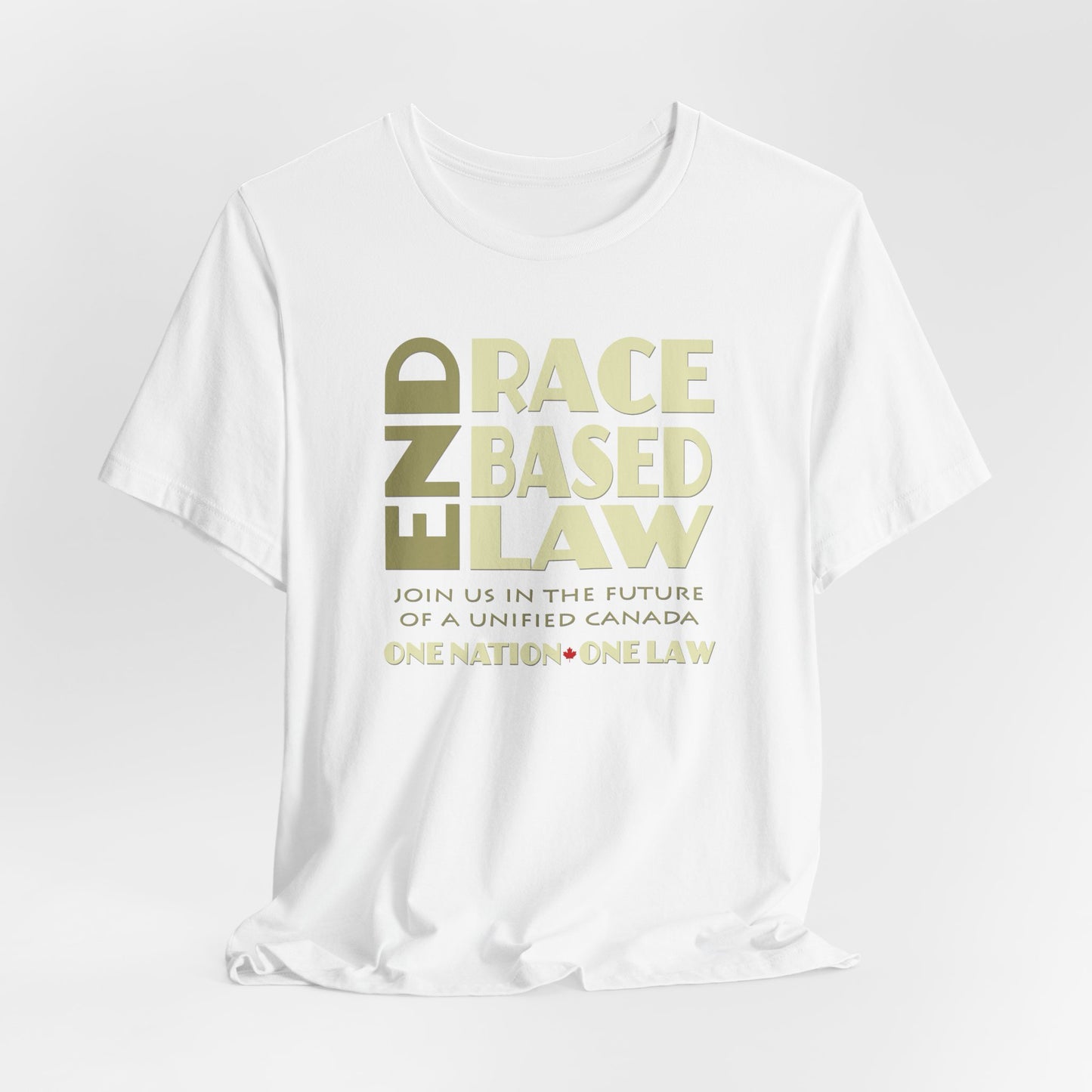 END RACE BASED LAW Canada Beige T-Shirt Short Sleeve