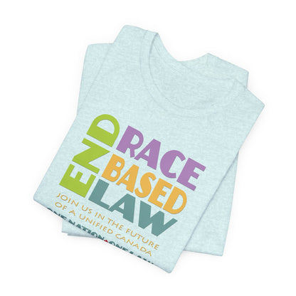 END RACE BASED LAW Canada Pastel T-Shirt Short Sleeve