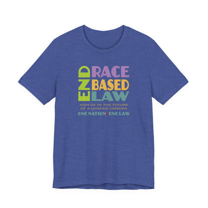 END RACE BASED LAW Canada Pastel T-Shirt Short Sleeve