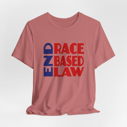END RACE BASED LAW Blue Red T-Shirt Short Sleeve