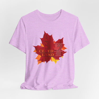 Canada Ceded Land T-Shirt Short Sleeve