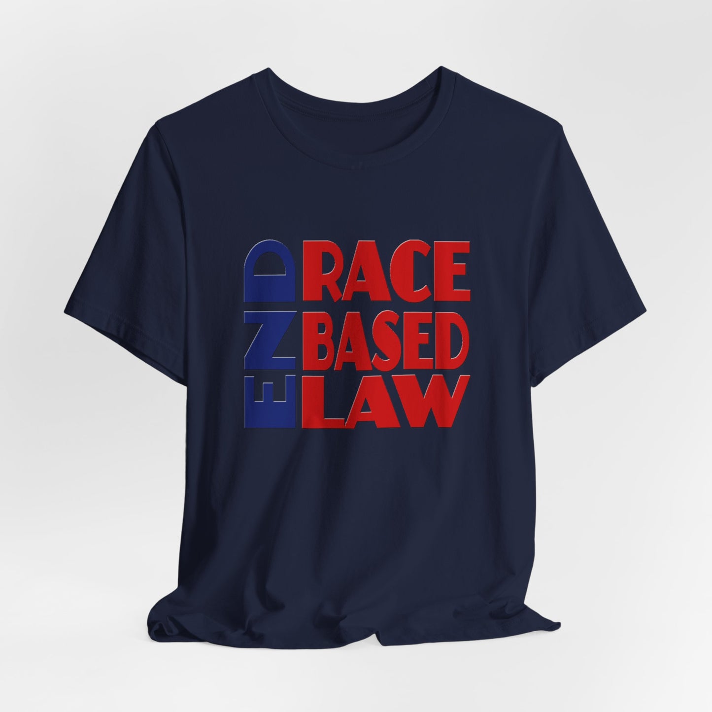 END RACE BASED LAW Blue Red T-Shirt Short Sleeve