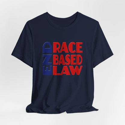 END RACE BASED LAW Blue Red T-Shirt Short Sleeve