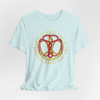 Hold The Line T-Shirt Short Sleeve