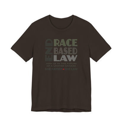 END RACE BASED LAW Canada Grey T-Shirt Short Sleeve
