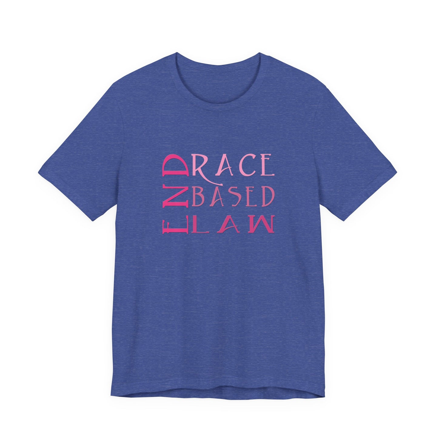 END RACE BASED LAW Slim Pink T-Shirt Short Sleeve