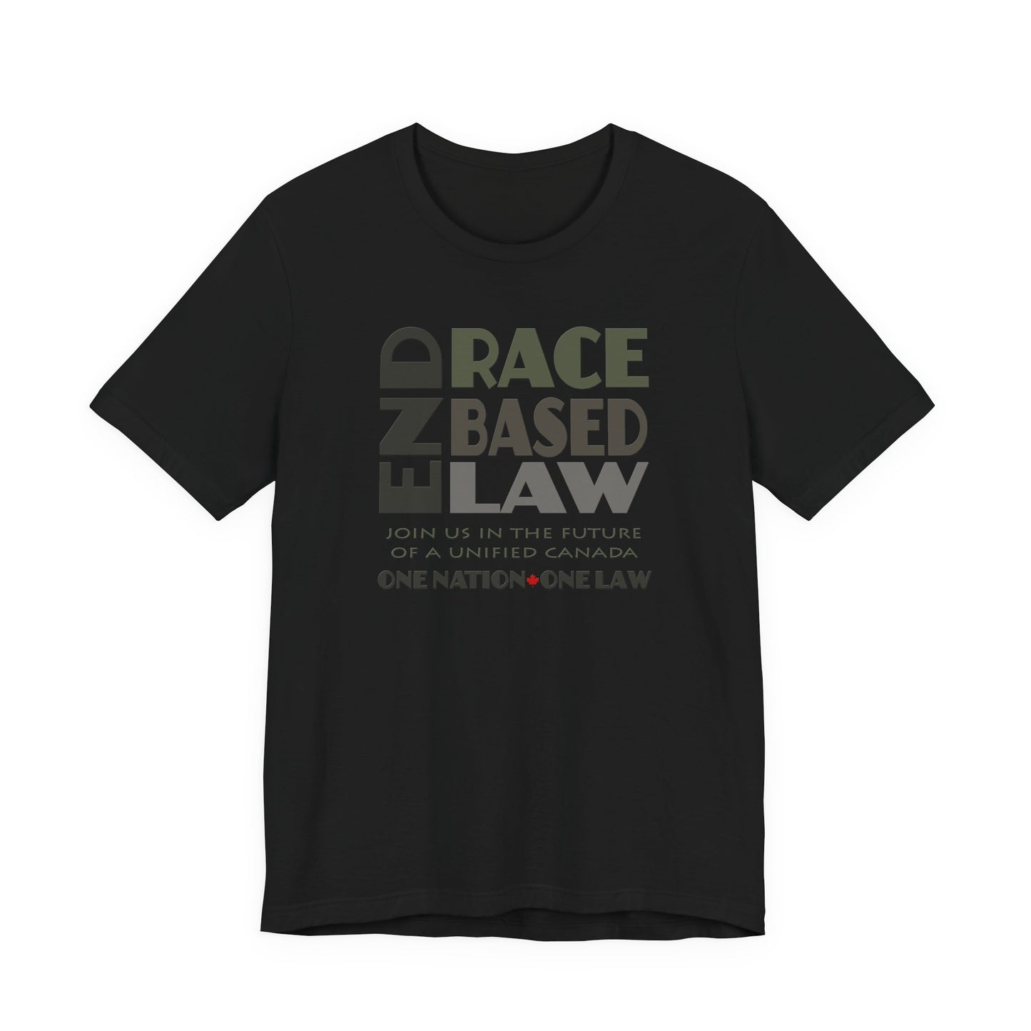 END RACE BASED LAW Canada Grey T-Shirt Short Sleeve