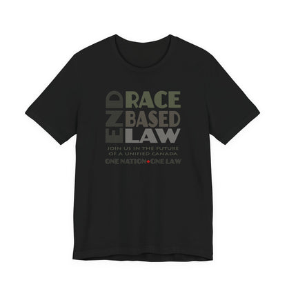 END RACE BASED LAW Canada Grey T-Shirt Short Sleeve