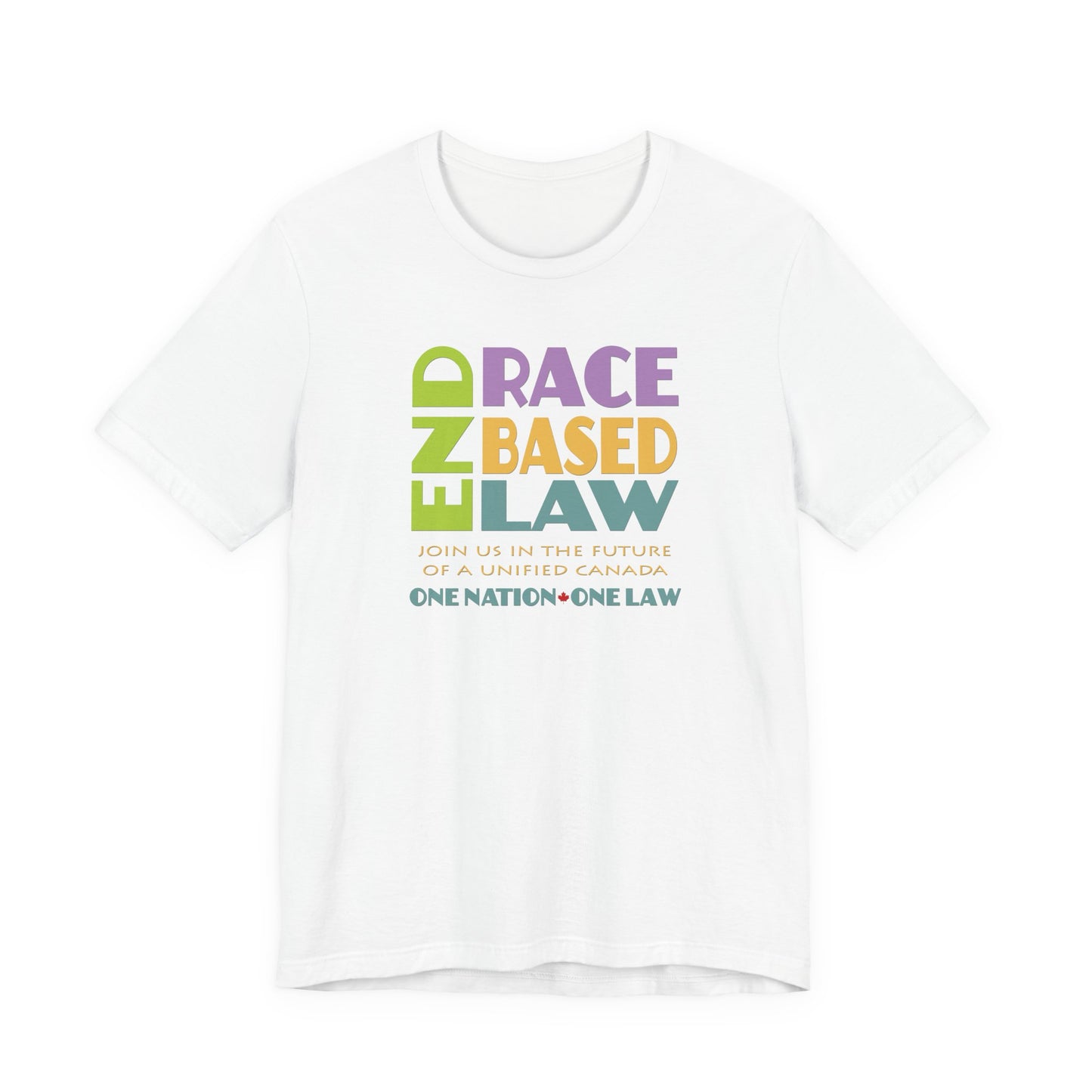 END RACE BASED LAW Canada Pastel T-Shirt Short Sleeve