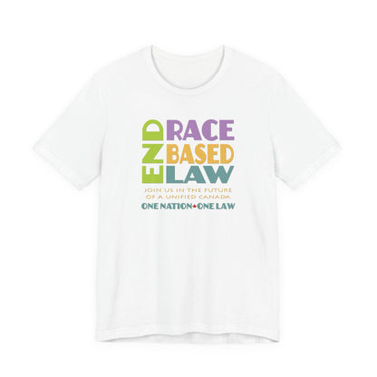 END RACE BASED LAW Canada Pastel T-Shirt Short Sleeve