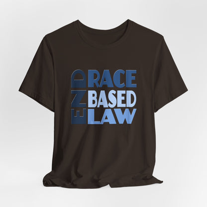 END RACE BASED LAW Blue T-Shirt Short Sleeve