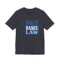 END RACE BASED LAW Blue T-Shirt Short Sleeve