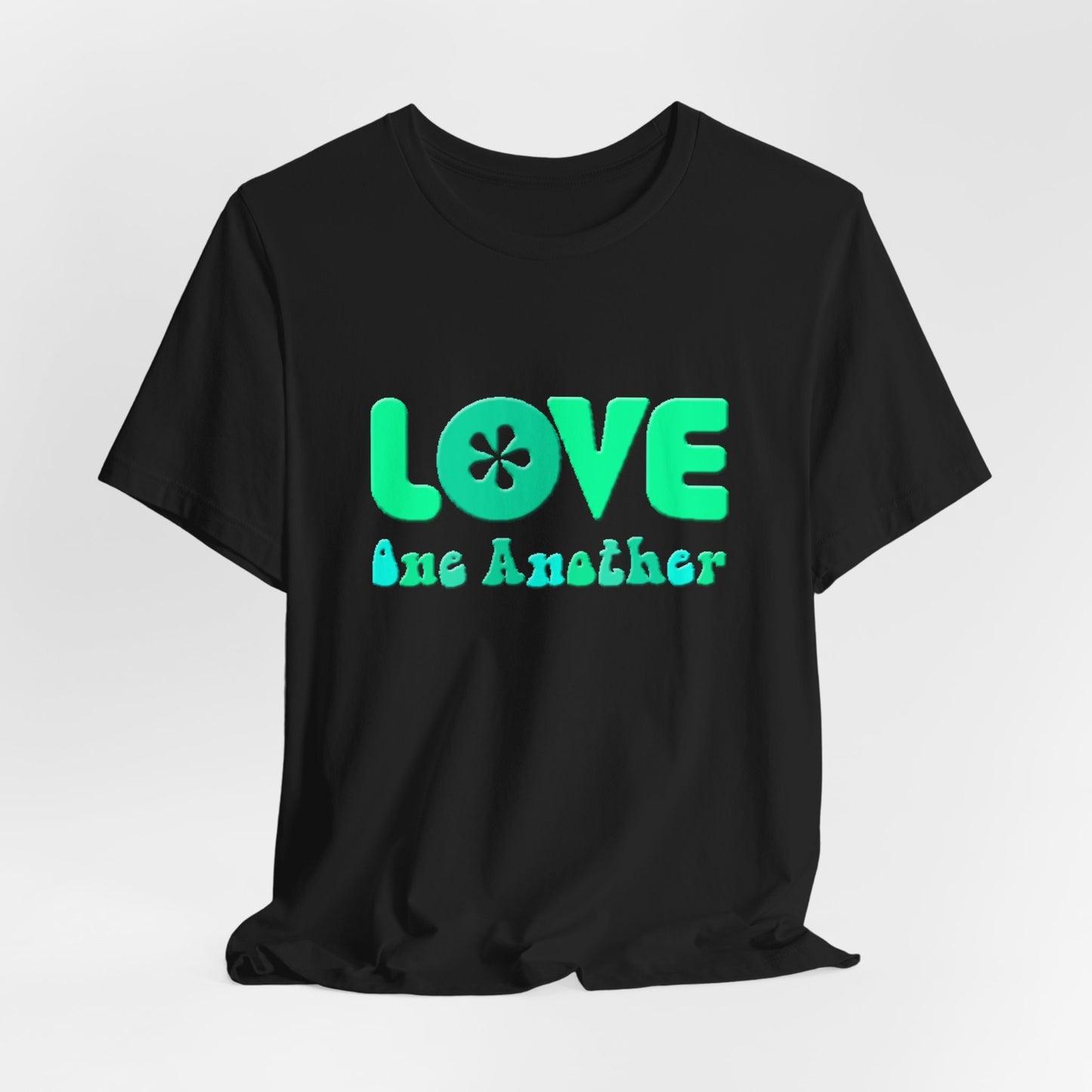 Love One Another Teal T-Shirt Short Sleeve