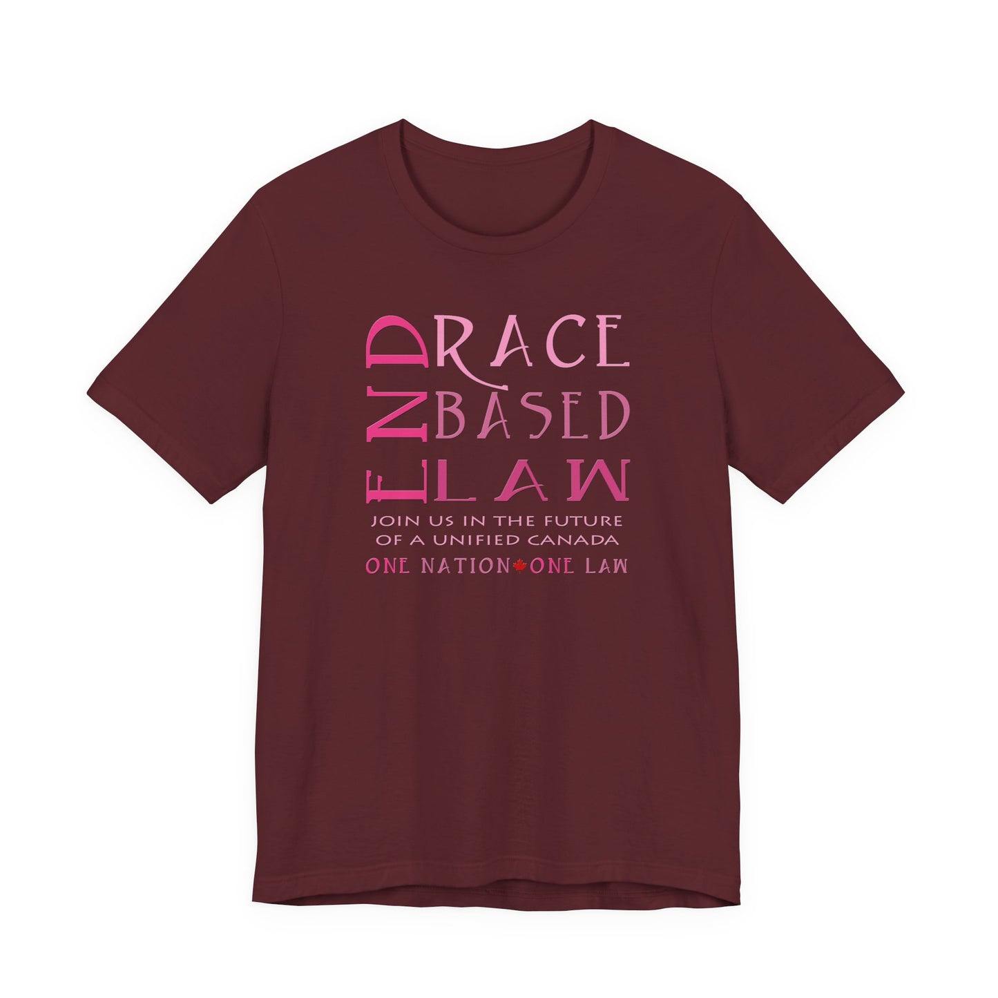 END RACE BASED LAW Canada Slim Pink T-Shirt Short Sleeve
