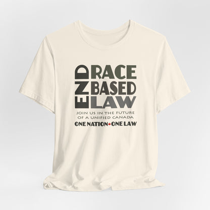 END RACE BASED LAW Canada Grey T-Shirt Short Sleeve