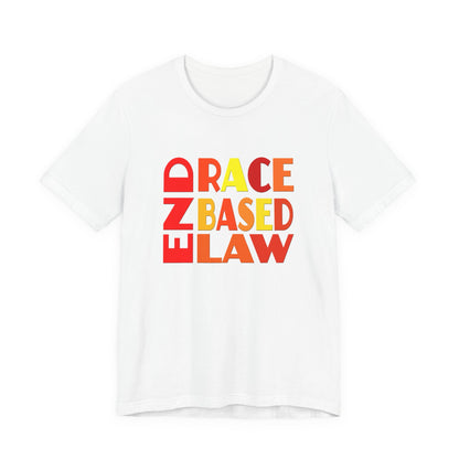 END RACE BASED LAW Sunset T-Shirt Short Sleeve