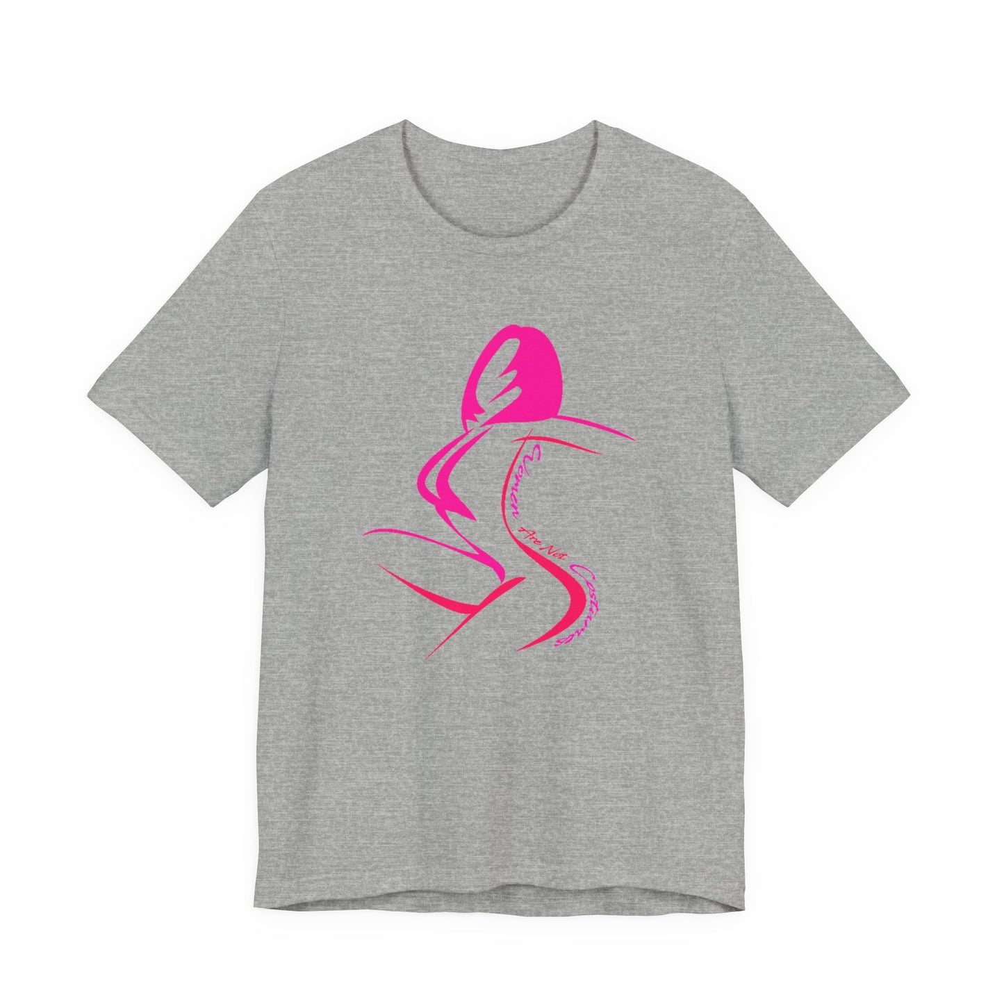 Women Are Not Costumes T-Shirt Short Sleeve
