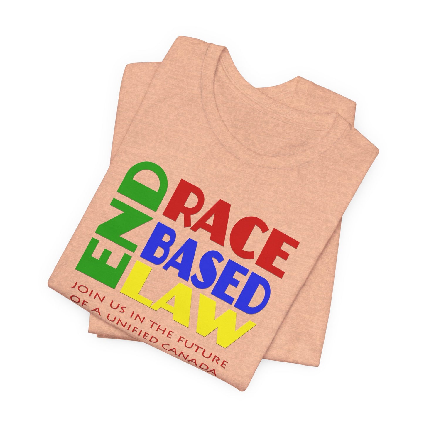 END RACE BASED LAW Canada Crayon Colours T-Shirt Short Sleeve