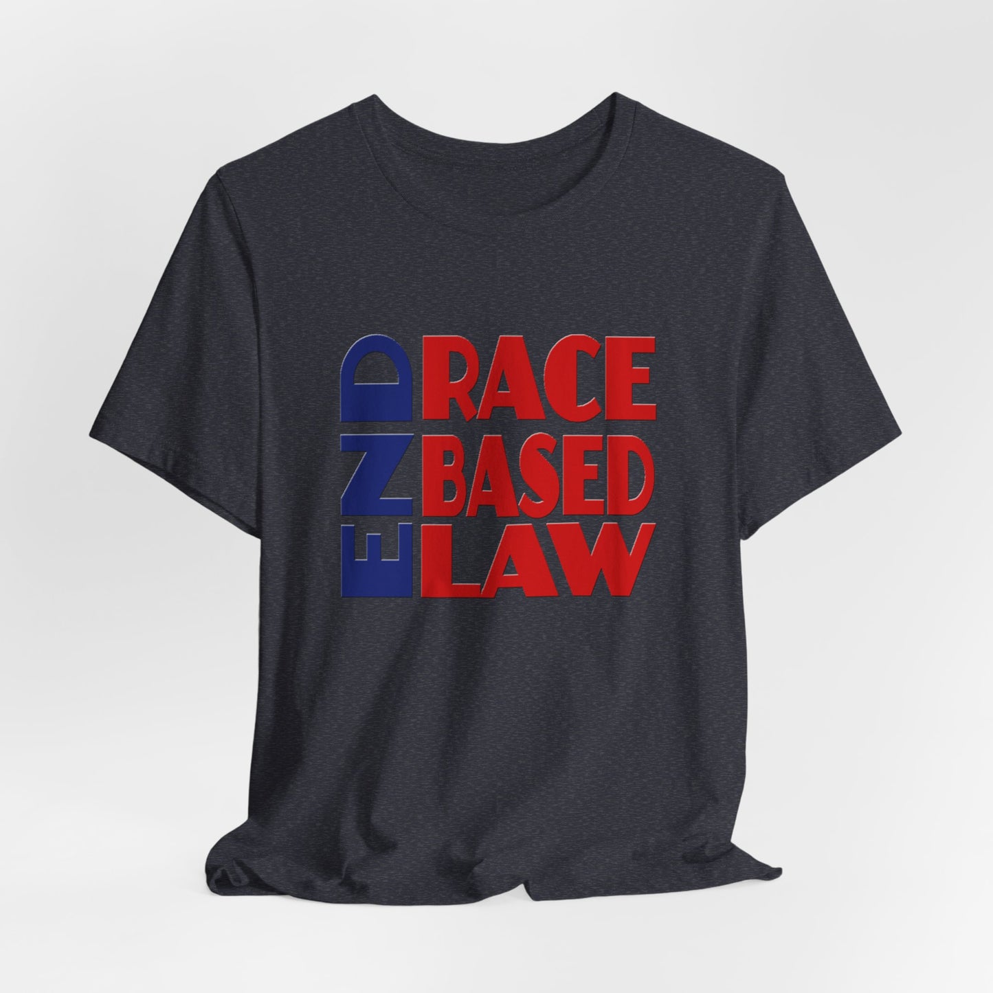 END RACE BASED LAW Blue Red T-Shirt Short Sleeve