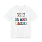 Fear Is The Virus 8 Multi Colour T-Shirt Short Sleeve