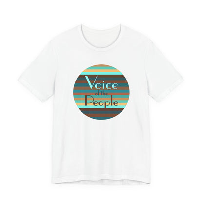 Voice Of The People T-Shirt Short Sleeve