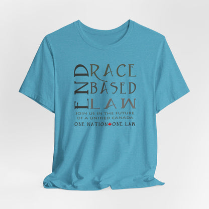 END RACE BASED LAW Canada Slim Grey T-Shirt Short Sleeve
