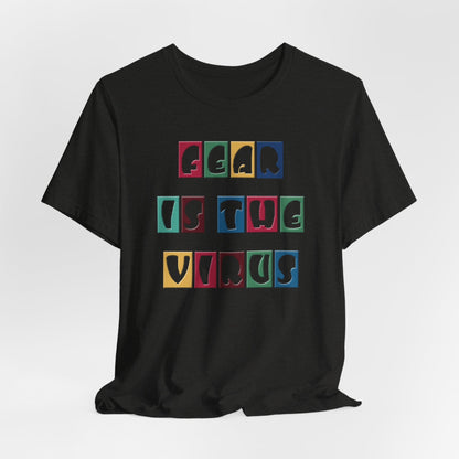 Fear Is The Virus 8 Multi Colour T-Shirt Short Sleeve