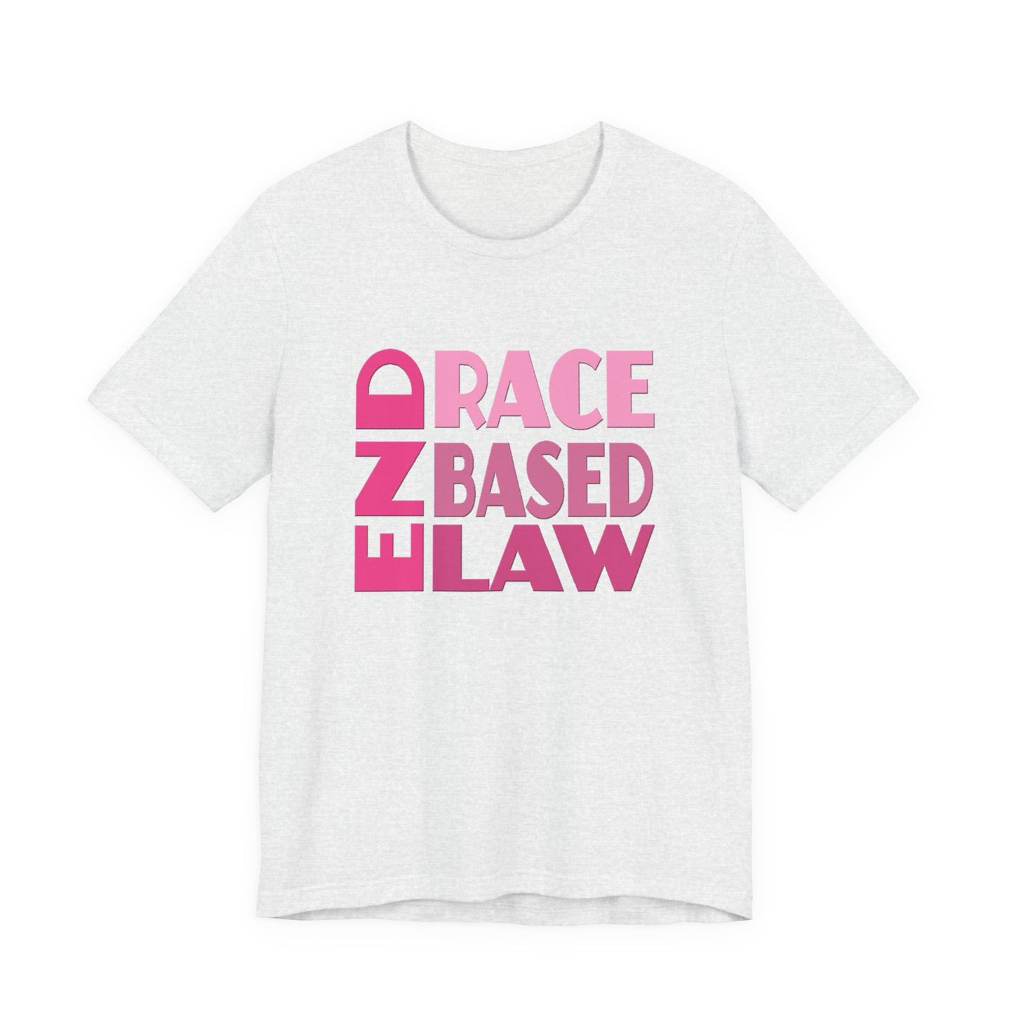 END RACE BASED LAW Pink T-Shirt Short Sleeve