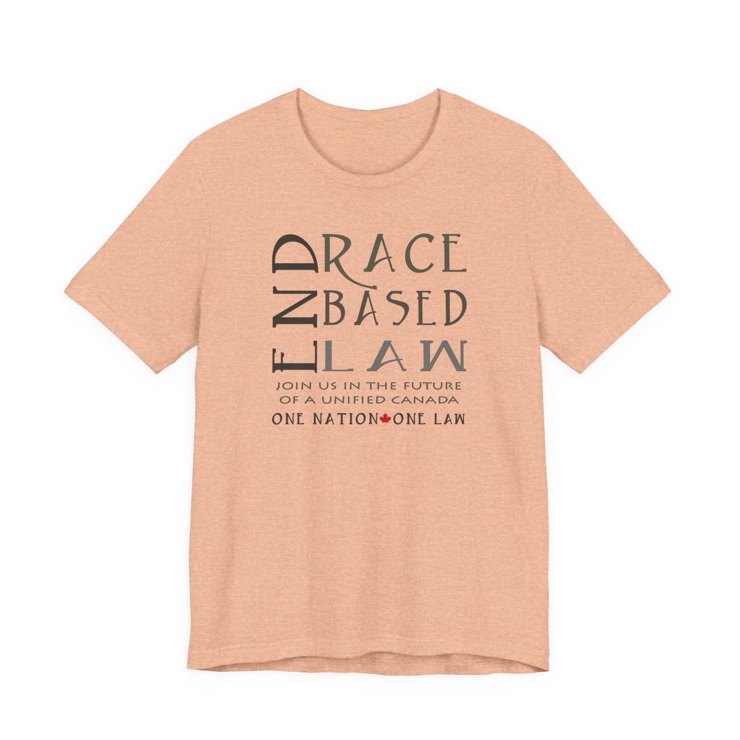END RACE BASED LAW Canada Slim Grey T-Shirt Short Sleeve