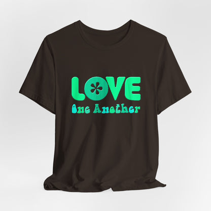 Love One Another Teal T-Shirt Short Sleeve
