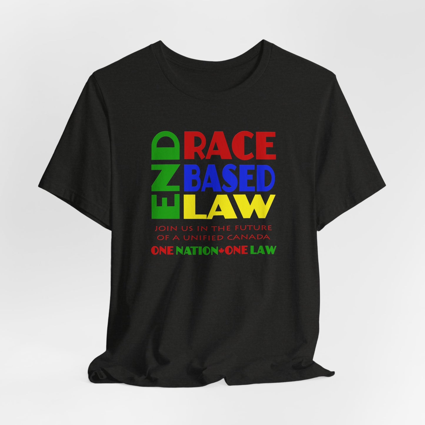 END RACE BASED LAW Canada Crayon Colours T-Shirt Short Sleeve