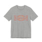 Where We Go One, We Go All T-Shirt Short Sleeve