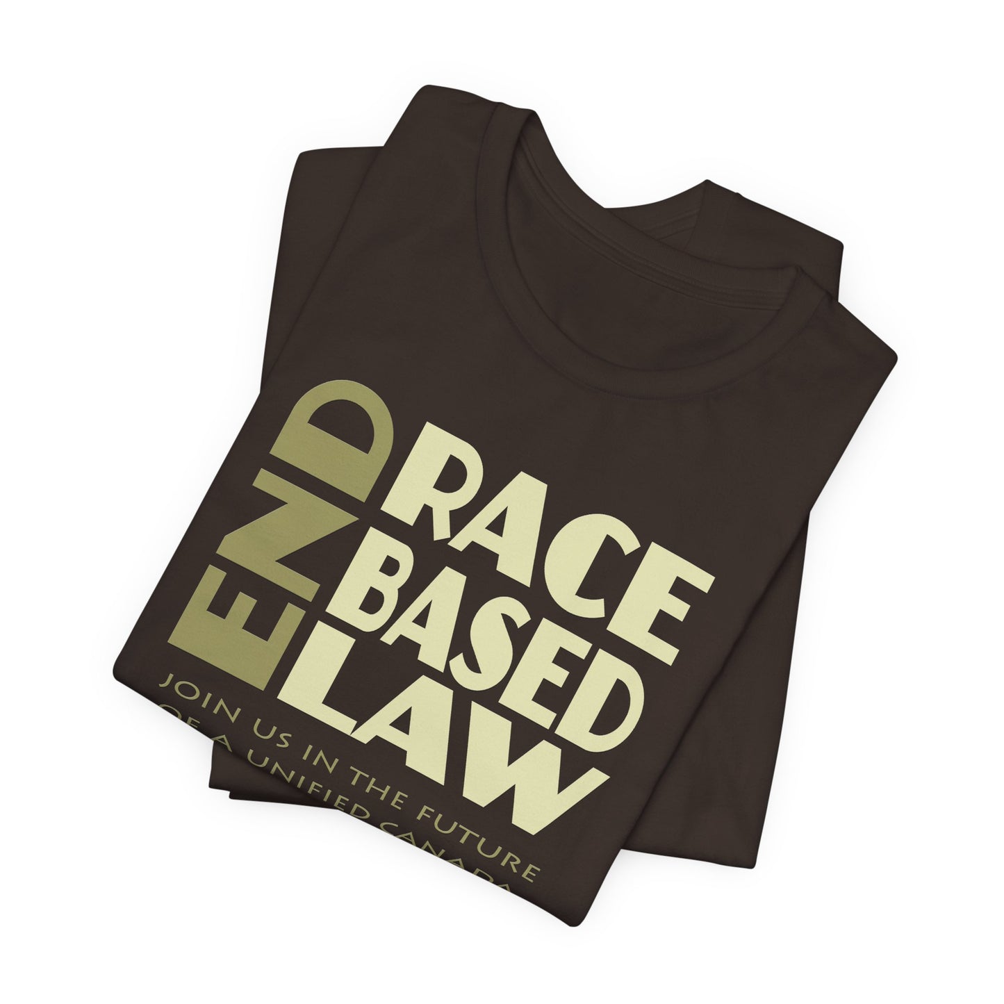 END RACE BASED LAW Canada Beige T-Shirt Short Sleeve