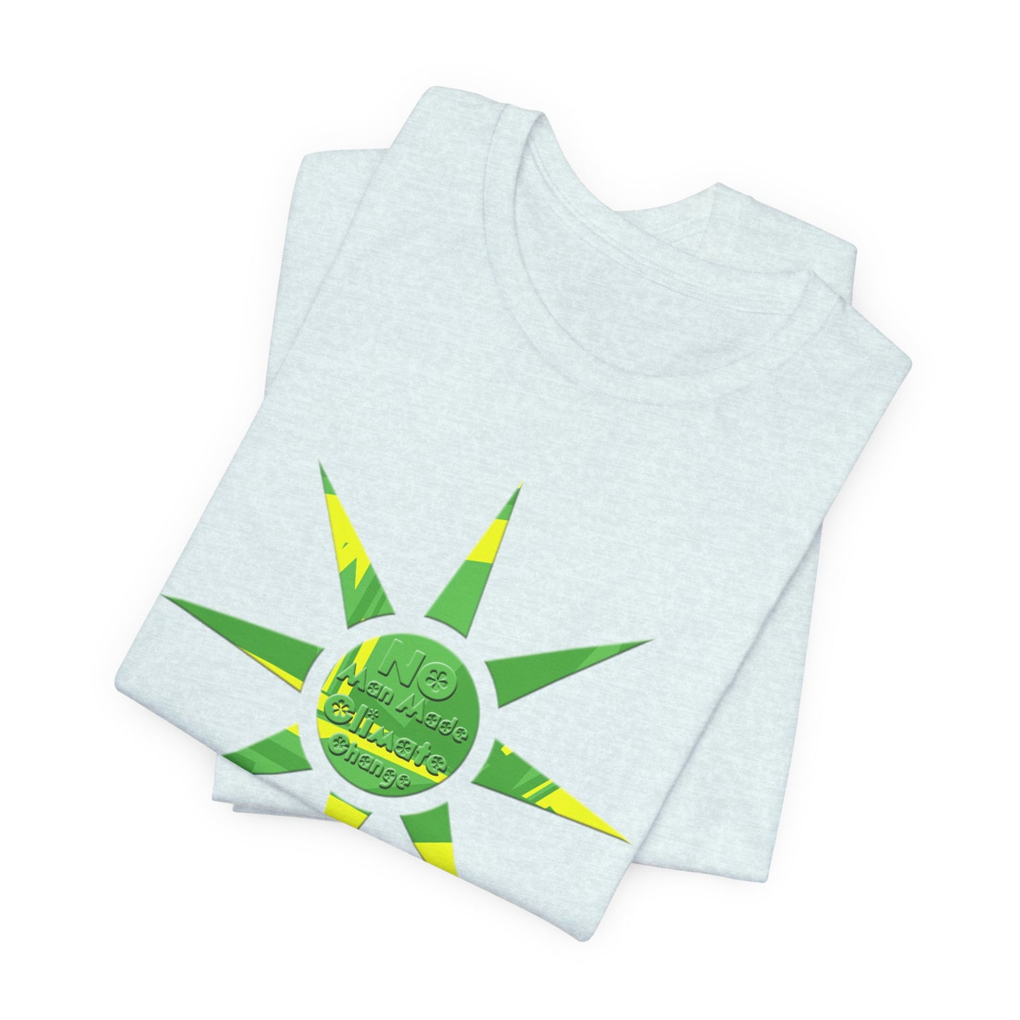 No Man Made Climate Change T-Shirt Short Sleeve