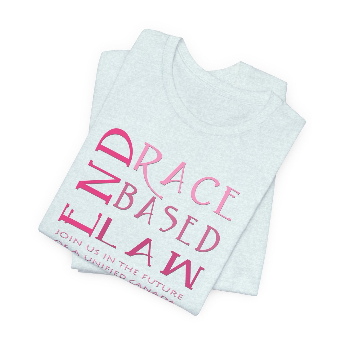END RACE BASED LAW Canada Slim Pink T-Shirt Short Sleeve