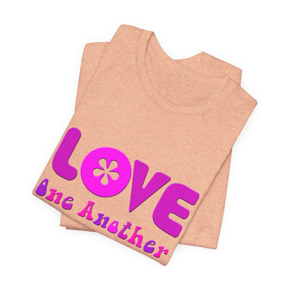 Love One Another Pink T-Shirt Short Sleeve