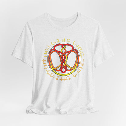 Hold The Line T-Shirt Short Sleeve