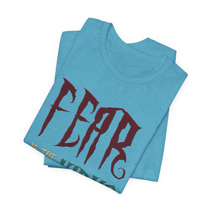 Fear Is The Virus 1 (front) 2 (back) T-Shirt Short Sleeve