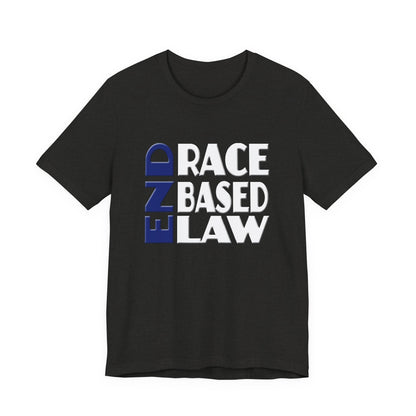 END RACE BASED LAW Blue White T-Shirt Short Sleeve