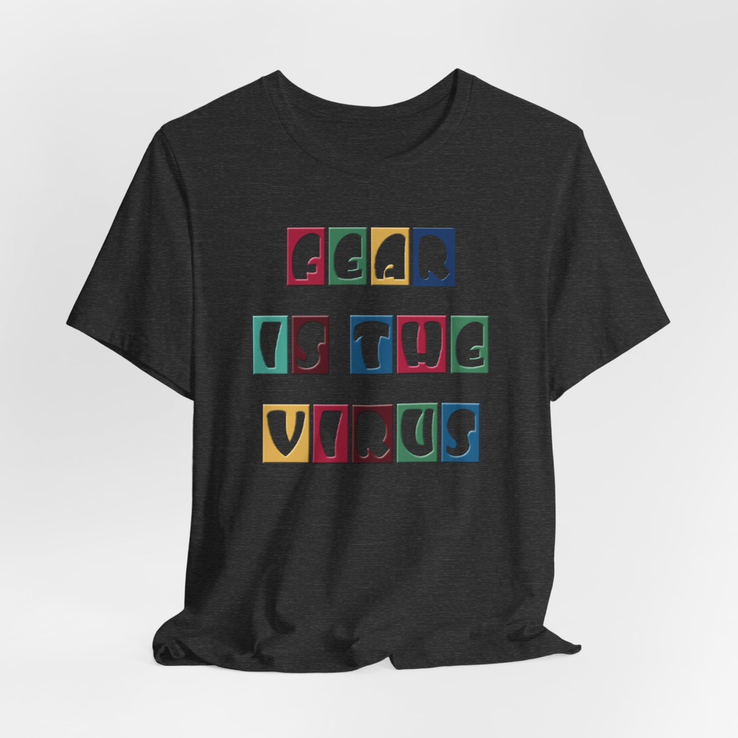 Fear Is The Virus 8 Multi Colour T-Shirt Short Sleeve