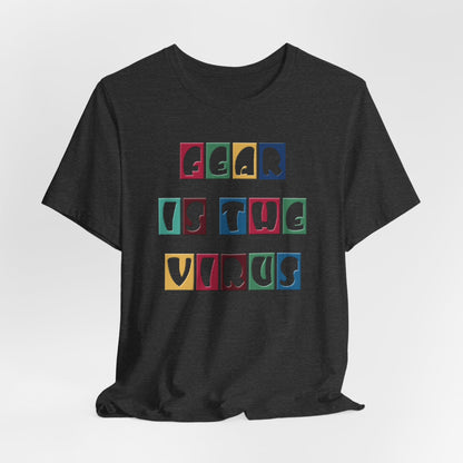 Fear Is The Virus 8 Multi Colour T-Shirt Short Sleeve