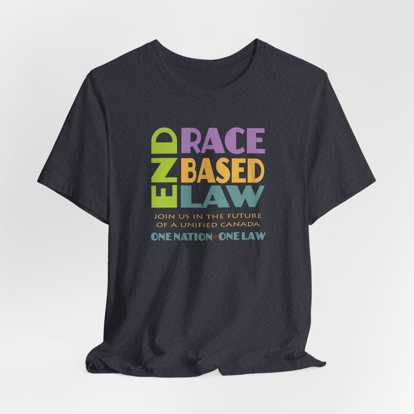 END RACE BASED LAW Canada Pastel T-Shirt Short Sleeve