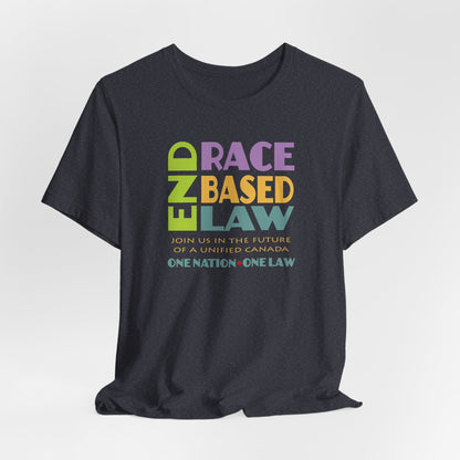 END RACE BASED LAW Canada Pastel T-Shirt Short Sleeve
