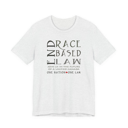 END RACE BASED LAW Canada Slim Grey T-Shirt Short Sleeve