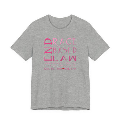 END RACE BASED LAW Canada Slim Pink T-Shirt Short Sleeve
